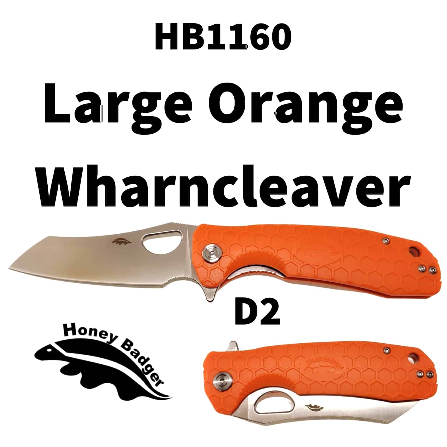 Wharn Cleaver Large Orange with Choil D2 (HB1160) Honey Badger Pocket  Knives. 8Cr13MoV, D2, 14C28N Budget EDC Flipper Pocket Knife with Pocket  Clips